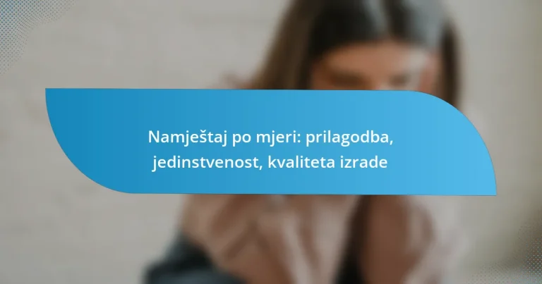 Namještaj po mjeri: prilagodba, jedinstvenost, kvaliteta izrade